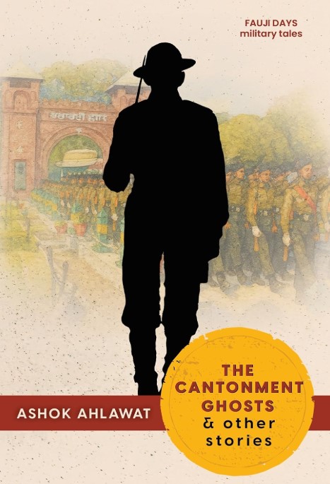 The Cantonment Ghosts and Other Stories
